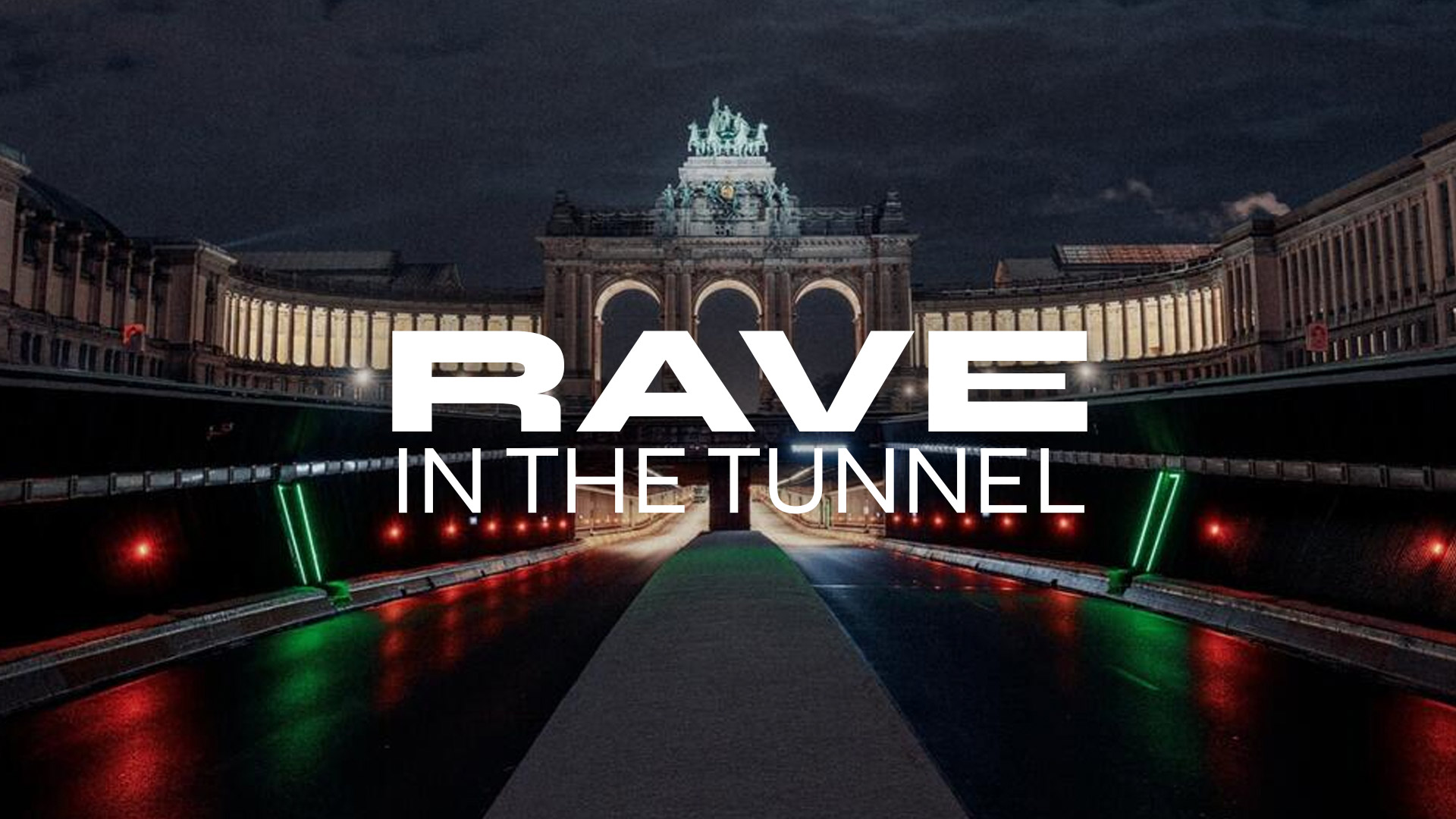 Rave in the tunnel