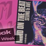 TOTW – Mind On The Beat – SEUNG & AVE
